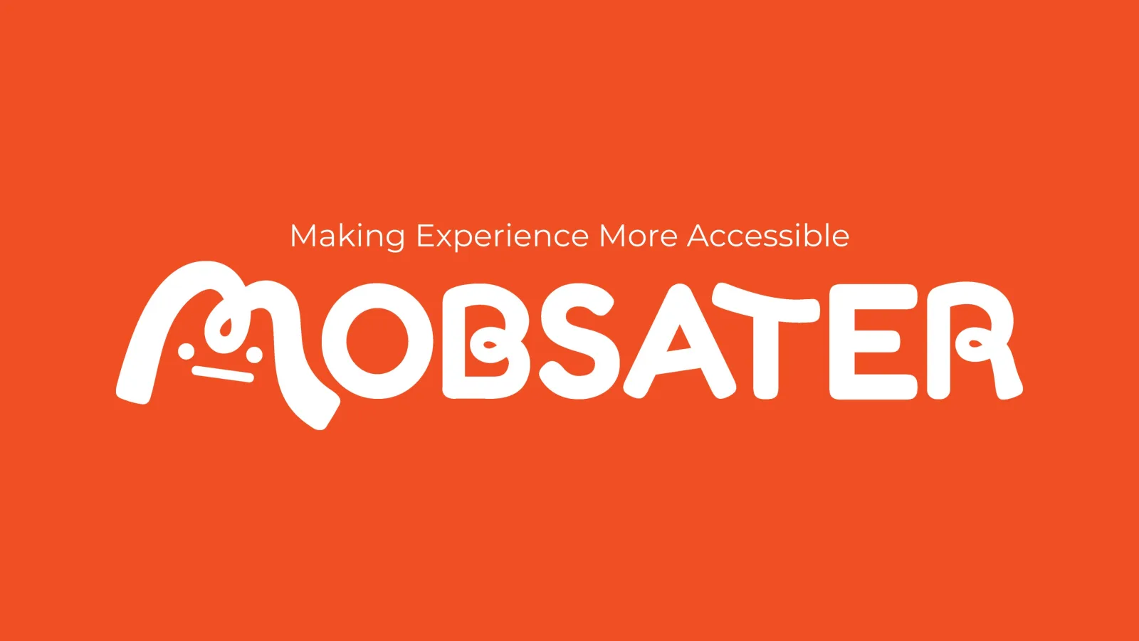 Mobsater wordmark in white on orange with the line Making Experience More Accessible